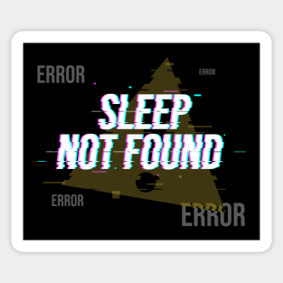 Sleep not found Sticker